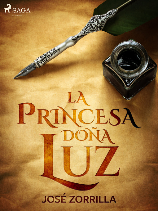 Title details for La princesa doña Luz by José Zorrilla - Available